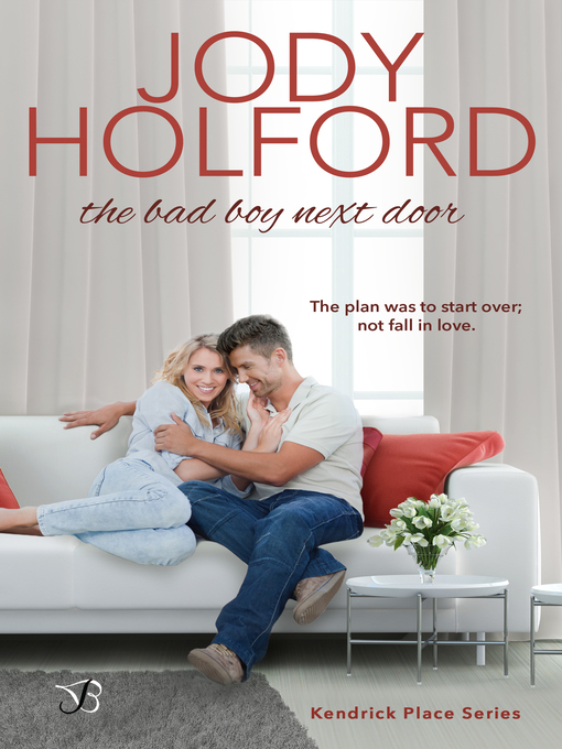 Title details for The Bad Boy Next Door by Jody Holford - Available